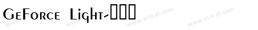 GeForce Light字体转换